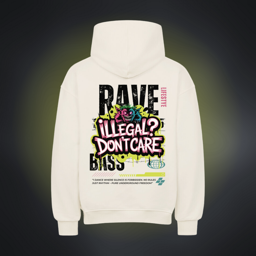 ILLEGAL? DON'T CARE Oversized Hoodie