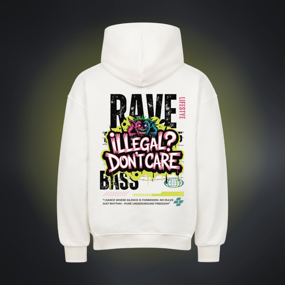 ILLEGAL? DON'T CARE Oversized Hoodie