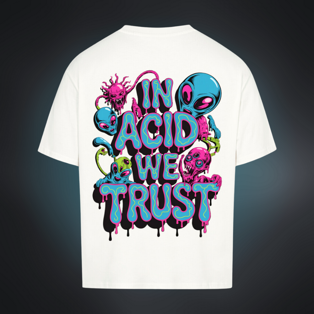 IN ACID WE TRUST Oversized Shirt