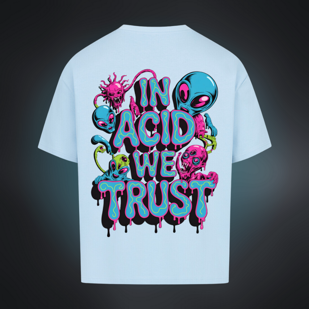 IN ACID WE TRUST Oversized Shirt
