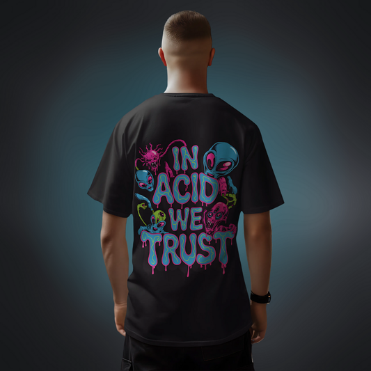 IN ACID WE TRUST Oversized Shirt